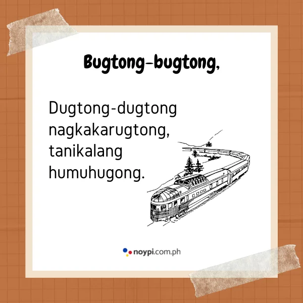 Bugtong-bugtong,
Dugtong-dugtong nagkakarugtong, tanikalang humuhugong.