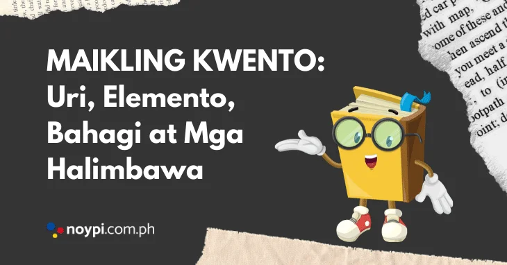 MAIKLING KWENTO: Uri, Elemento, Bahagi at Mga Halimbawa