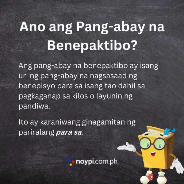 Ano ang Pang-abay na Benepaktibo?
