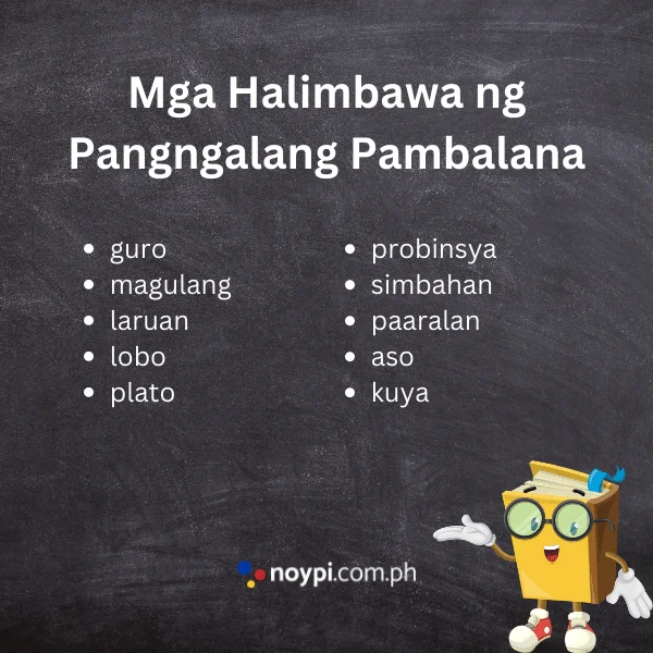 Mga Halimbawa ng Pangngalang Pambalana
