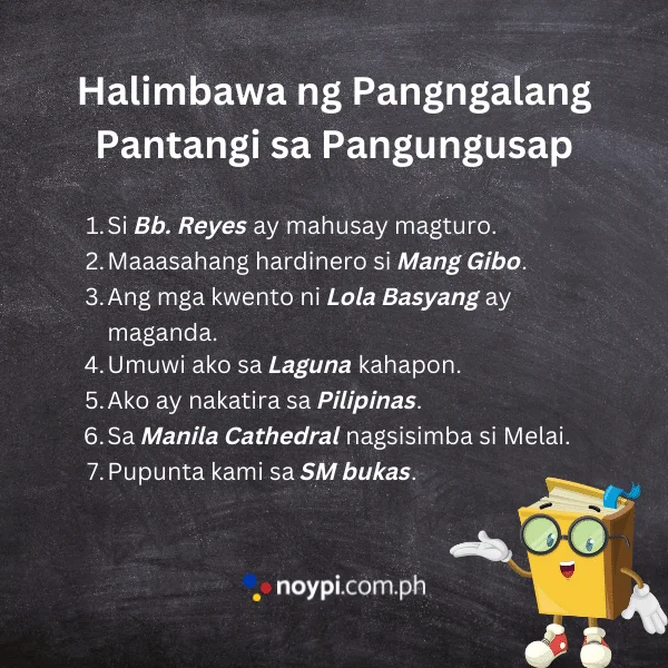 Mga Halimbawa ng Pangngalang Pantangi sa Pangungusap