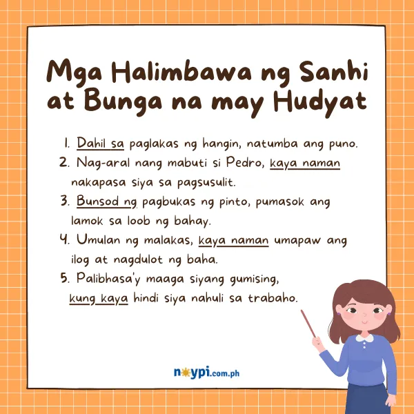 Mga Halimbawa ng Sanhi at Bunga na may Hudyat