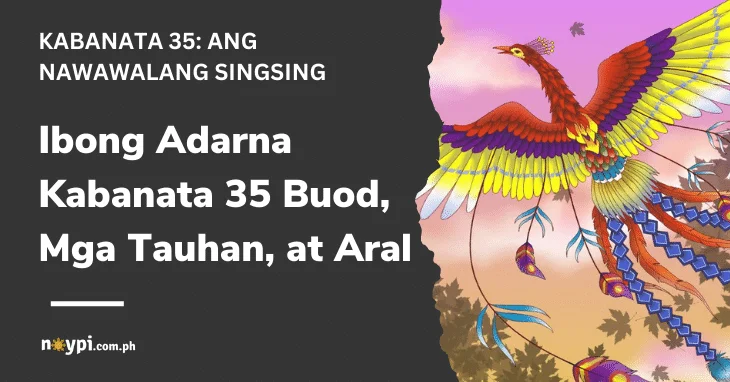 Ibong Adarna Kabanata 35 Buod, Mga Tauhan, at Aral
