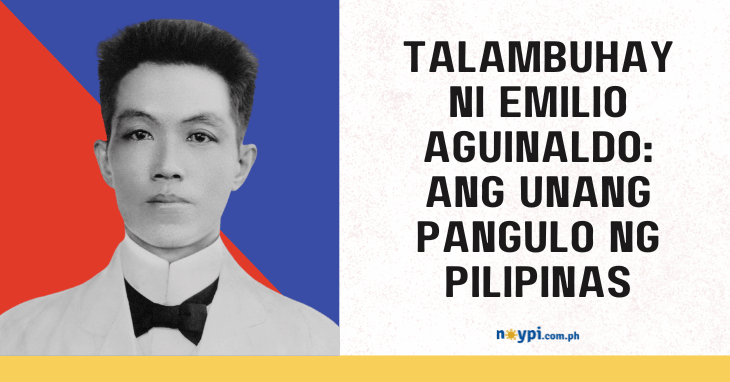 Talambuhay ni Emilio Aguinaldo: Ang Unang Pangulo ng Pilipinas