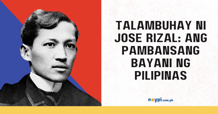 Talambuhay ni Jose Rizal: Ang Pambansang Bayani ng Pilipinas