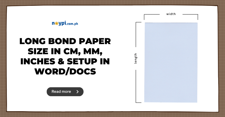 Long Bond Paper Size in cm, mm, Inches & Setup in Word/Docs