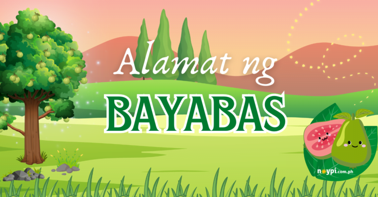 Alamat ng Bayabas (Buod, Tauhan, Aral, atbp.)
