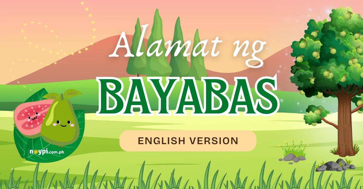 Alamat ng Bayabas (English Version)