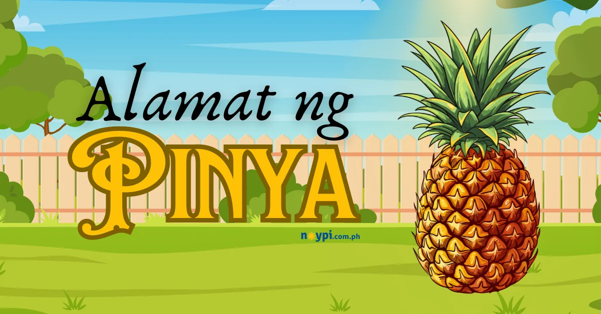 Alamat Ng Pinya Buod Tauhan Aral Atbp • Ph 