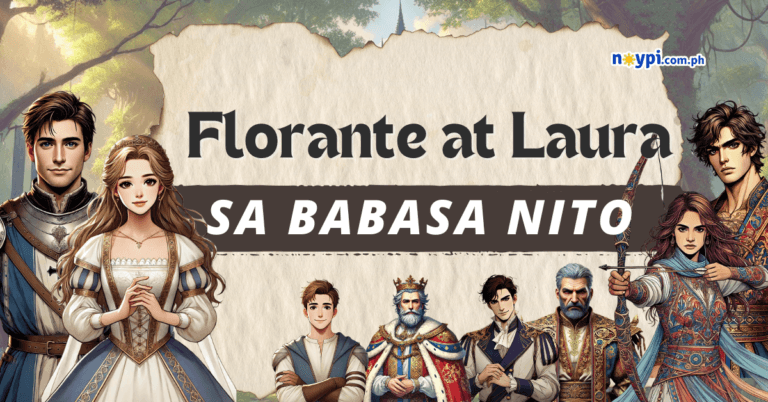 Florante at Laura Sa Babasa Nito – Buod, Mga Tauhan, Aral, atbp.