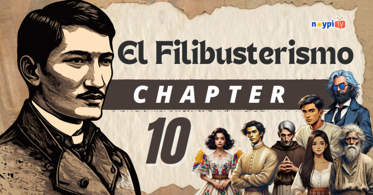 El Filibusterismo Chapter 10 Summary, Characters, Lessons, etc.