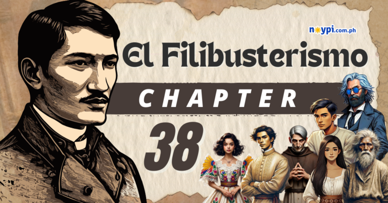 El Filibusterismo Chapter 38 Summary, Characters, Lessons, etc.