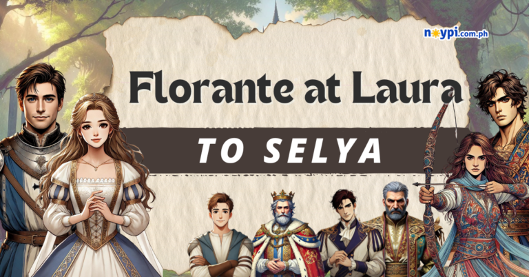 Florante at Laura To Selya – Summary, Characters, Lessons, etc.