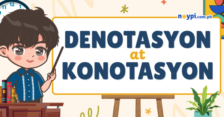 Denotasyon at Konotasyon – Kahulugan at mga Halimbawa